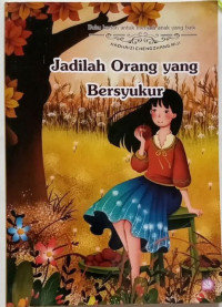 Image of Jadilah Orang Yang Bersyukur