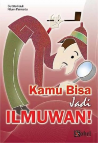 Image of Kamu bisa jadi ilmuwan!