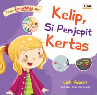 Image of Kelip, Si Penjahit Kertas Seri Jangan Remehkan Aku!