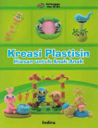 Image of Kreasi Plastisin : Hiasan Untuk Anak-Anak