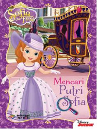 Image of Mencari Putri Sofia Seri Sofia The First