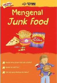 Image of Mengenal Junk Food Seri Siswa Cerdas