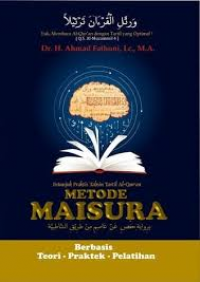 Image of Metode maisura: Petunjuk Praktis Tahsin Tartil Al-Quran