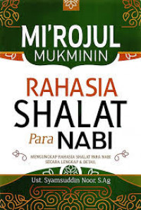 Image of Mi'rojul mukminin : Rahasia shalat para nabi