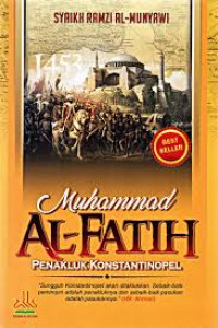 Image of Muhammad Al-Fatih : Penakluk konstantinopel
