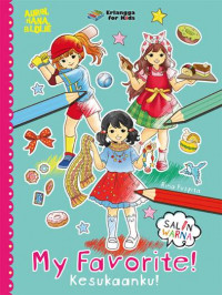 Image of My Favorite Kesukaanku! Seri Aurin, Hana & Lolie