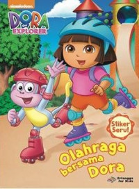 Image of Olahraga Bersama Dora Seri Dora TheExplorer