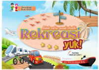 Image of Rekreasi Yuk! : Adab Safar Anak Shalih Serial Adab Anak Shalih