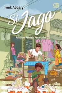 Image of Si jago: Pahlawan pembela penampilan