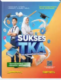 Image of Sukses TKA Tes kemampuan akademik SMP/MTs