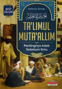 Image of Ta'limul Muta'allim : Pentingnya adab sebelum berilmu