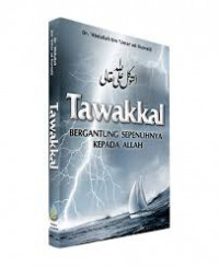 Image of Tawakkal: Bergantung sepenuhnya kepada Allah