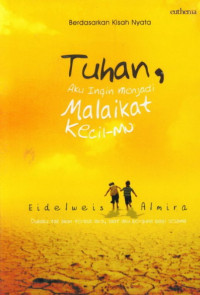 Image of Tuhan, Aku Ingin Menjadi Malaikat Kecil-mu