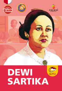 Seri biografis pahlawan : Dewi Sartika