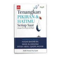 Tenangkan Pikiran dan Hatimu Setiap Saat