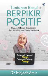 Tuntunan Rasul Berpikir Positif