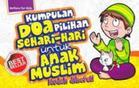 Kumpulan doa pilihan sehari-hari untuk anak muslim mudah di hafal