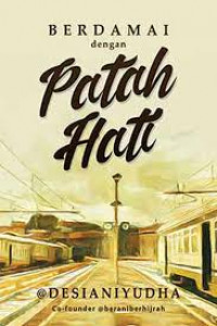 Berdamai dengan Patah Hati