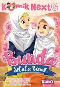 Bunda selalu benar ; Komik next