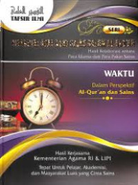 Mengenal Ayat-Ayat Sains Dalam Al-Qur'an : Hasil Kolaborasi antara Para Ulama dan Para Pakar Sains 13
