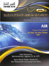 Mengenal Ayat-Ayat Sains Dalam Al-Qur'an : Hasil Kolaborasi antara Para Ulama dan Para Pakar Sains 11