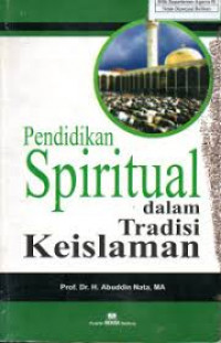 Pendidikan Spiritual dalam Tradisi Keislaman