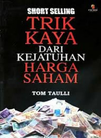 Short Selling Trik Kaya Dari Kejatuhan Harga Saham