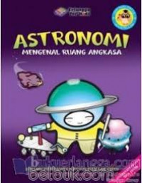 Astronomi Mengenal Ruang Angkasa