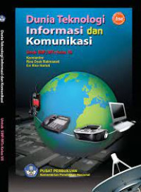 Dunia Teknologi Teknologi Informasi dan Komunikasi Untuk SMP/MTs kelas VII