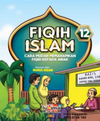 Fiqih Islam 12: cara mudah memahamkan fiqih kepada anak