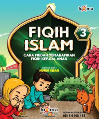 Fiqih islam 3
: cara mudah memahamkan fiqih kepada anak ;