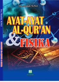 Ayat-ayat Al-Qur’an dan Fisika