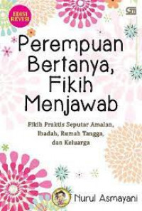 Perempuan bertanya, fikih menjawab