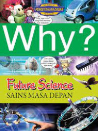 Why? Future science: Sains masa depan