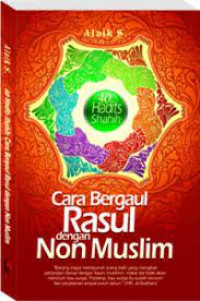 40 hadist sahih cara bergaul Rasul dengan non muslim