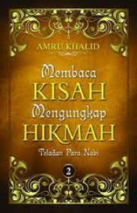 Membaca Kisah Mengungkap Hikmah 2