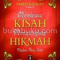 Membaca Kisah Mengungkap Hikmah 3