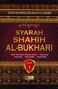 Syarah Shahih Al-Bukhari: Kitab awal mula turunnya wahyu, kitab iman, kitab ilmu, kitab wudhu, kitab mandi