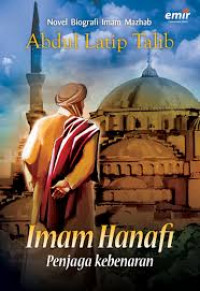 Image of Imam Hanafi : Penjaga kebenaran