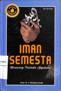 Iman Semesta : Merancang piramida keyakinan