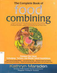 The complete book of food combining : panduan diet sehat terlengkap