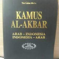 Kamus AL-Akbar : Arab-Indonesia Indonesia Arab