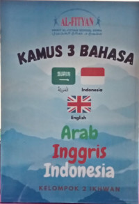 Kamus 3 bahasa: Arab-Inggris-Indonesia