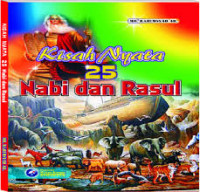 Kisah nyata 25 Nabi dan Rasul