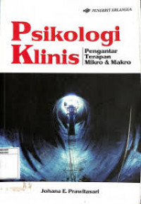 Psikologi klinis: Pengantar terapan mikro & makro