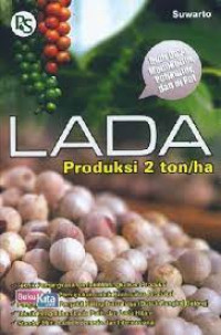 Lada : Produksi 2 ton/ha