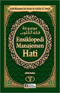 Ensiklopedi manajemen hati jilid 2: Fikih ibadah