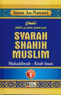 Syarah Shahih Muslim 1: Bab mukaddimah dan Kitab al-iman