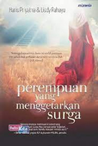 Perempuan yang Menggetarkan Surga