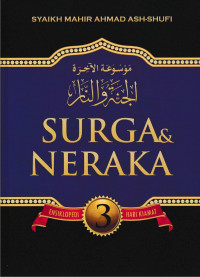 Surga & neraka : ensiklopedi hari kiamat 3